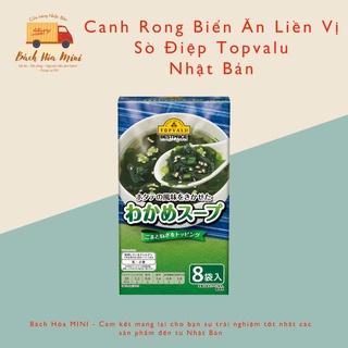 Canh Rong Biển Ăn Liền Vị Sò Điệp Topvalu Nhật Bản - Bách Hóa Mini
