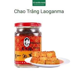 Chao trắng đậu phụ lên men laoganma 260g