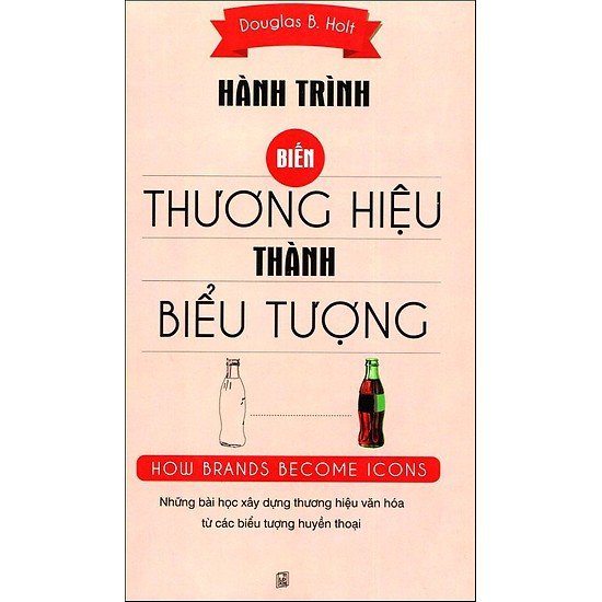 Sách - Hành Trình Biến Thương Hiệu Thành Biểu Tượng | BigBuy360 - bigbuy360.vn
