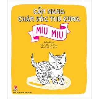 Sách - Cẩm nang chăm sóc thú cưng - Miu Miu Cún Con