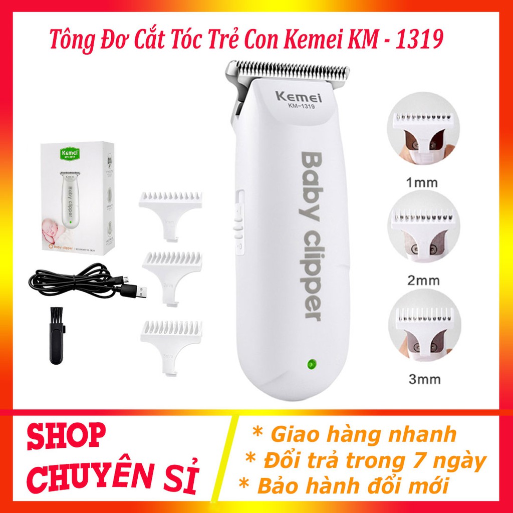 Tông đơ cắt tóc cho béDành cho bé Tăng đơ cắt tóc chuyên nghiệp kemei KM-1319