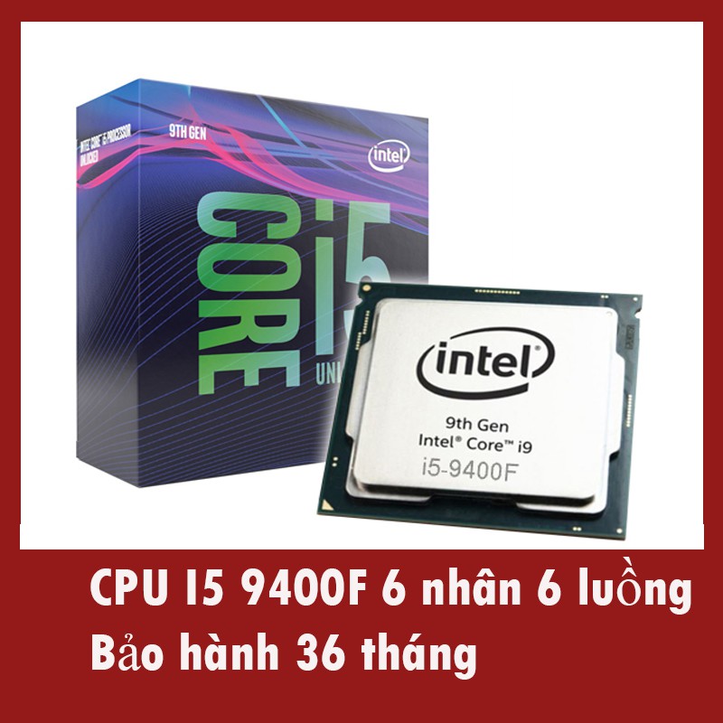Bộ vi xử lý / CPU Core I5 9400F (Tray / Box) | BigBuy360 - bigbuy360.vn