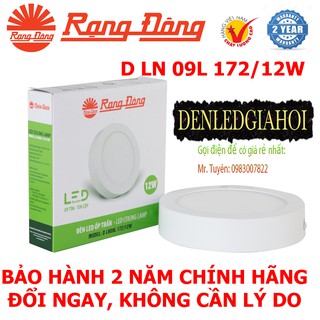 ĐÈN LED ỐP TRẦN  ĐƯỜNG KÍNH 172X40mm - MODEL  D LN 09L 172/12W , THƯƠNG HIỆU RẠNG ĐÔNG