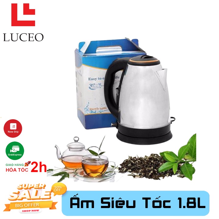 Ấm siêu tốc inox  loai lớn 1.8L Electric Kettle- Âm đun nước 1,8 L