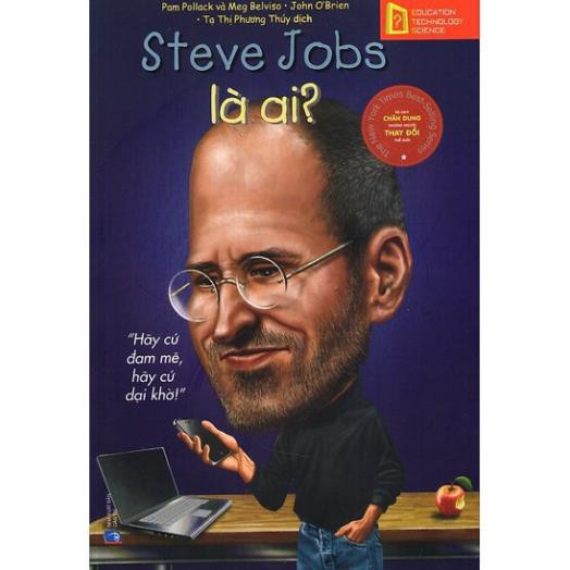 Sách Alphabooks-chân dung những người thay đổi thế giới-Steve Jobs là ai?(tái bản 2018)