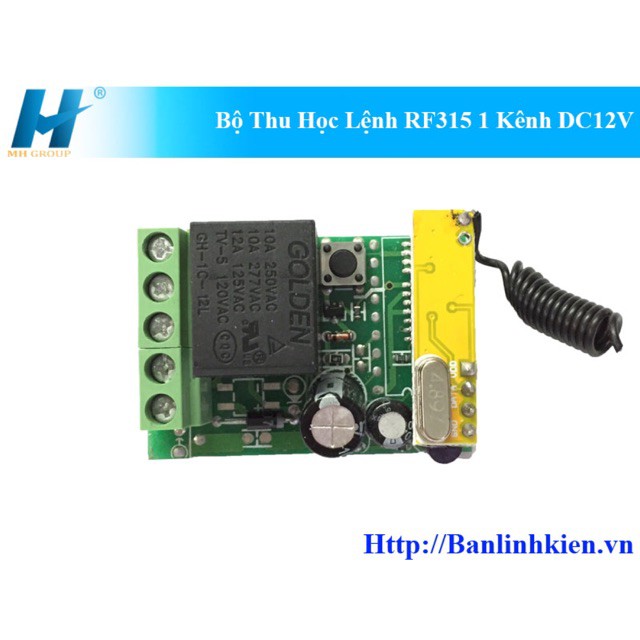 Bộ Thu Học Lệnh RF315 1 Kênh DC12V, Điều khiển từ xa