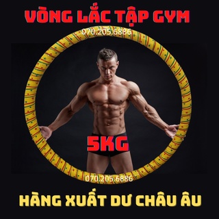 Vòng lắc giảm eo, Vòng tâp Gym song mây chập 3 size khủng nặng 5kg giúp đánh tan mỡ bụng nhanh (Hàng Xuất Dư Châu Âu)