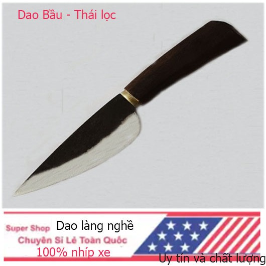 Dao bầu thái lọc bằng nhíp xe ô tô 100% thương hiệu làng nghề Đa Sỹ