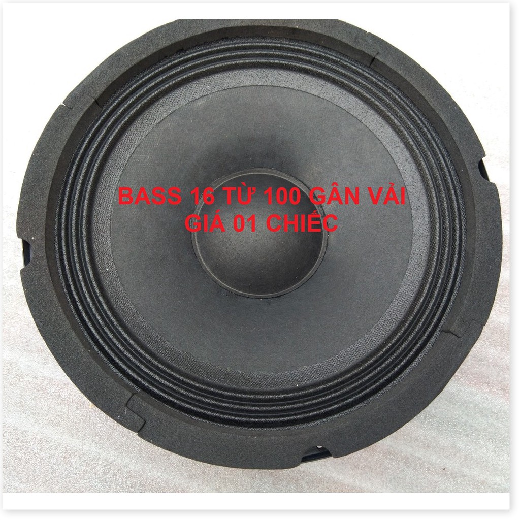 LOA BASS 16 RỜI GÂN VẢI - GIÁ 1 CHIẾC - BASS RỜI 1 TẤC 6