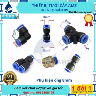 Dây 8 ống 8, phụ kiện tê, cút góc, nối ống 8mm phun sương làm mát tưới cây