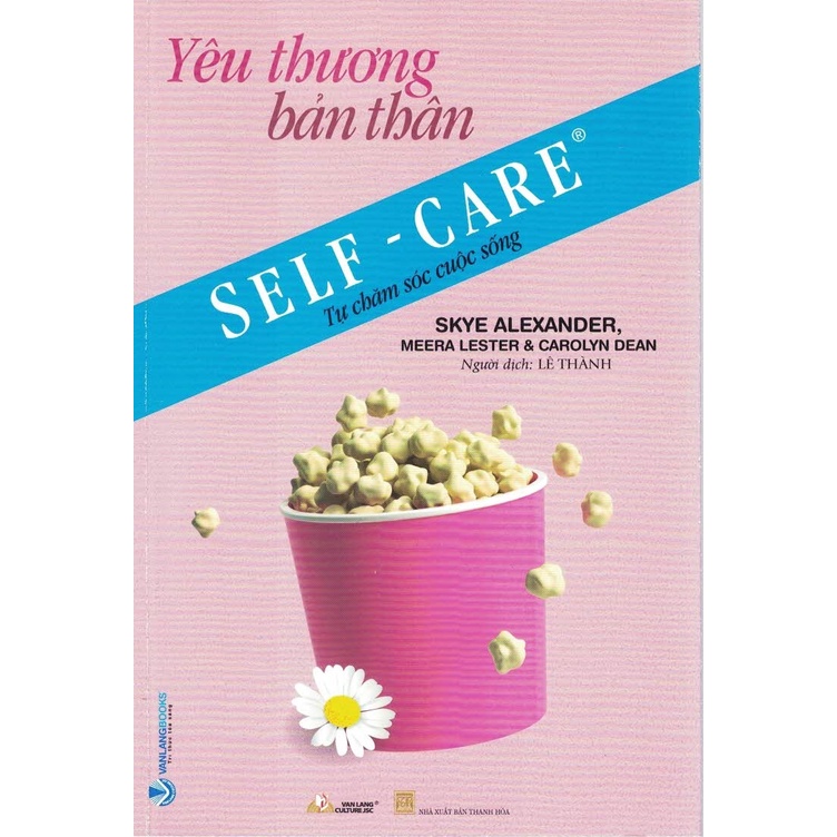 Sách - Yêu Thương Bản Thân: Tự Chăm Sóc Cuộc Sống