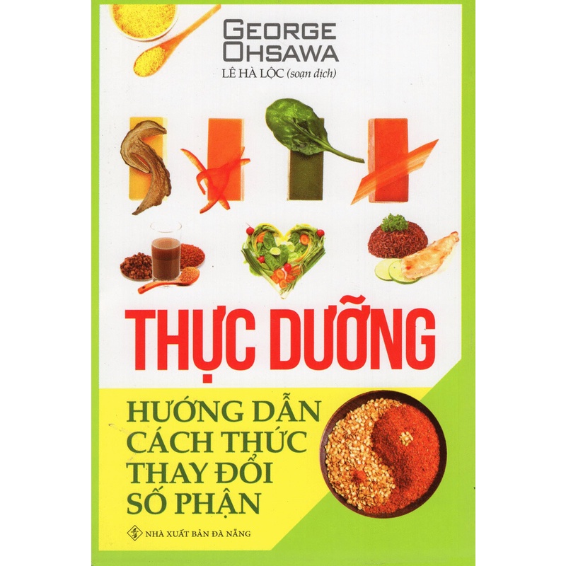 Sách Thực Dưỡng - Hướng Dẫn Cách Thức Thay Đổi Số Phận