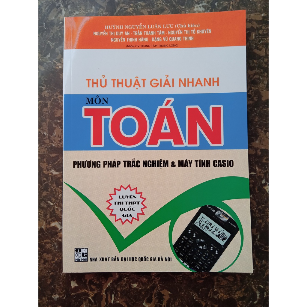 Sách - Thủ Thuật Giải Nhanh Môn Toán - Phương Pháp Trắc Nghiệm Và Máy Tính Casio