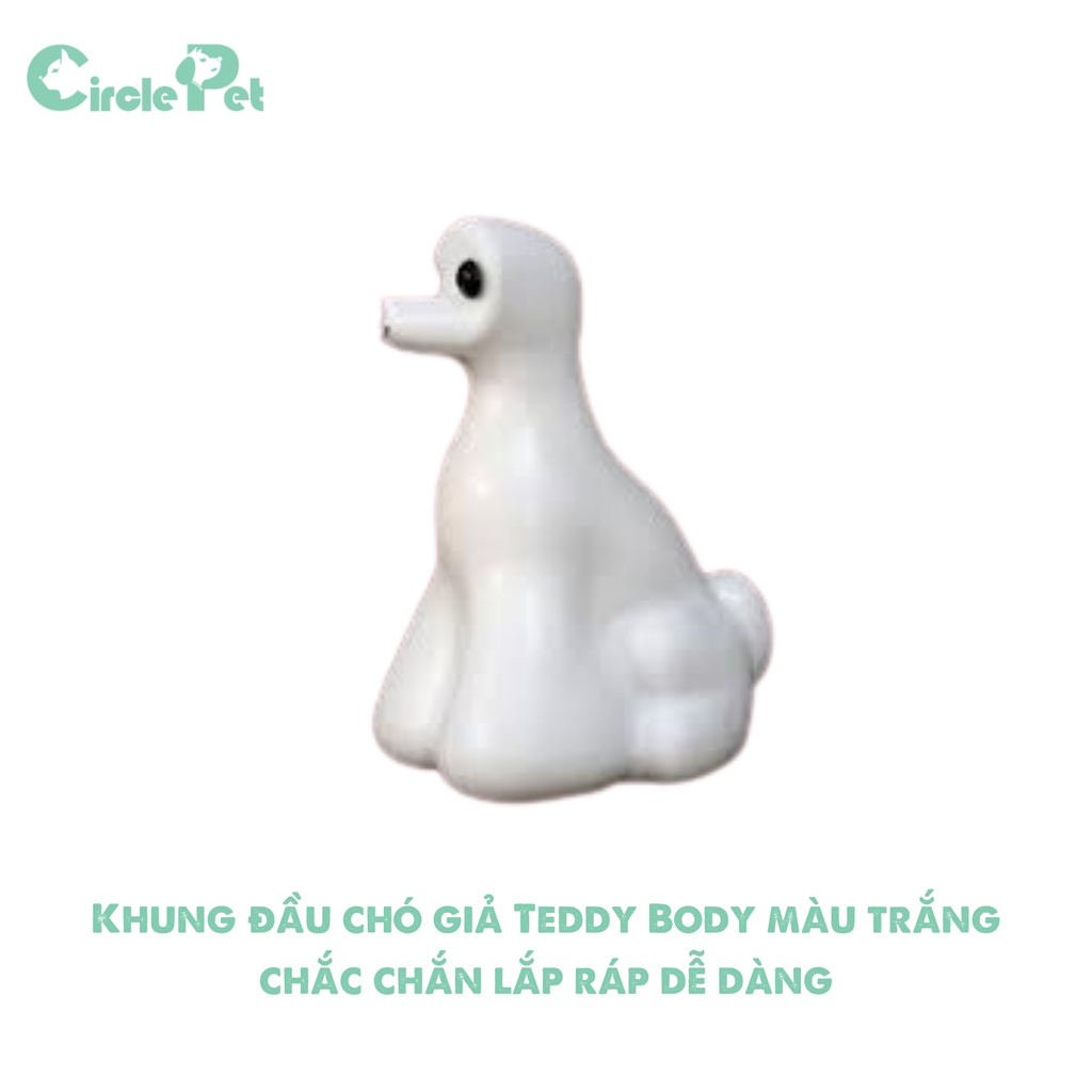 Khung Đầu Chó Giả Poodle Teddy Body Màu Trắng Dễ Dàng Lắp Ráp Chắc Chắn Chất Liệu An Toàn Cho Ngừoi Sử Dụng - Circle Pet