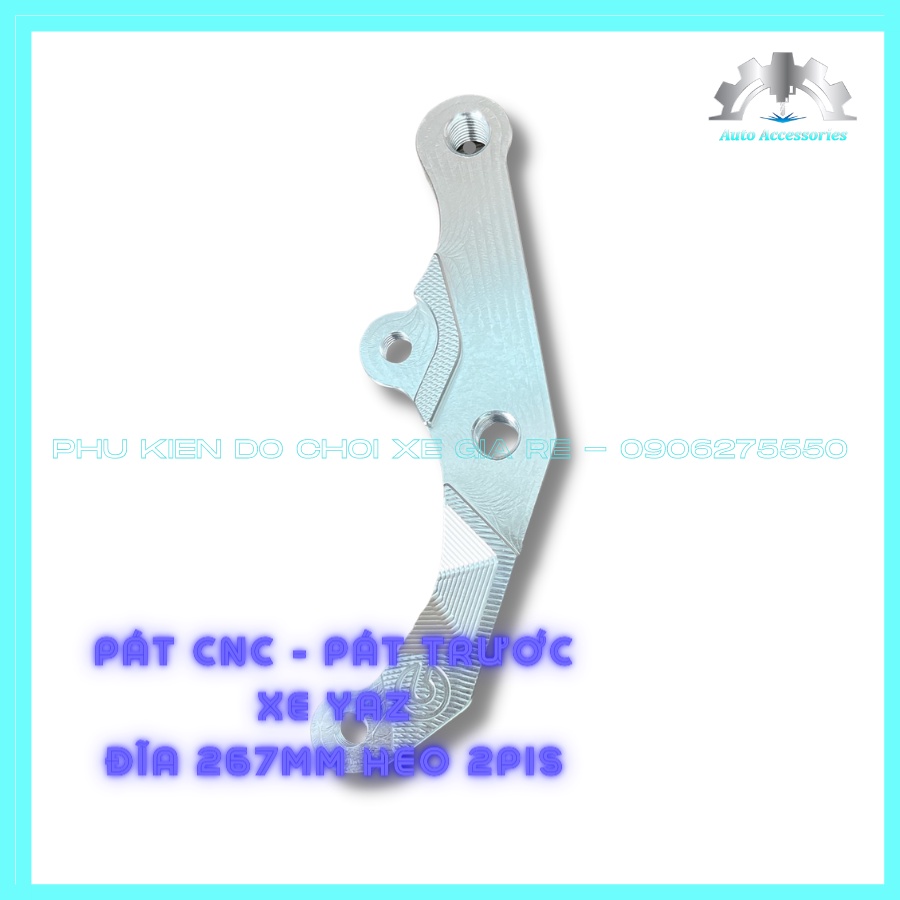PÁT CNC - Pát Trước xe YAZ gắn Heo Dầu 2piston đối xứng đi đĩa size 260mm 267mm - CNC sắc xảo tỷ mỉ, thông số chuẩn xác