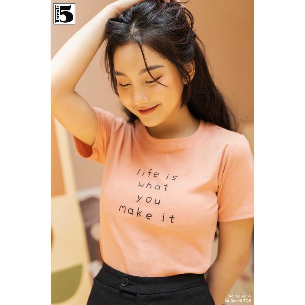 Áo thun nữ dáng ôm chất cotton mịn co dãn họa tiết in chữ Twentyfive 4065