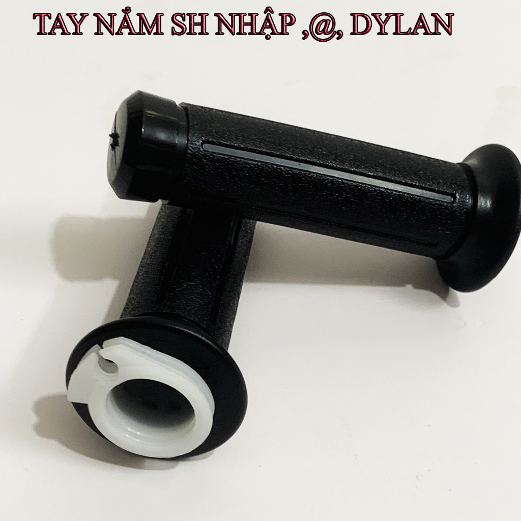 Tay nắm xe SH ý, Dylan, @