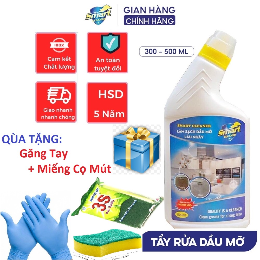 SMART CLEANER - Nước tẩy rửa dầu mỡ lâu ngày nhà bếp SMART làm sạch nhanh xoong nồi, máy hút mùi 300/500ml