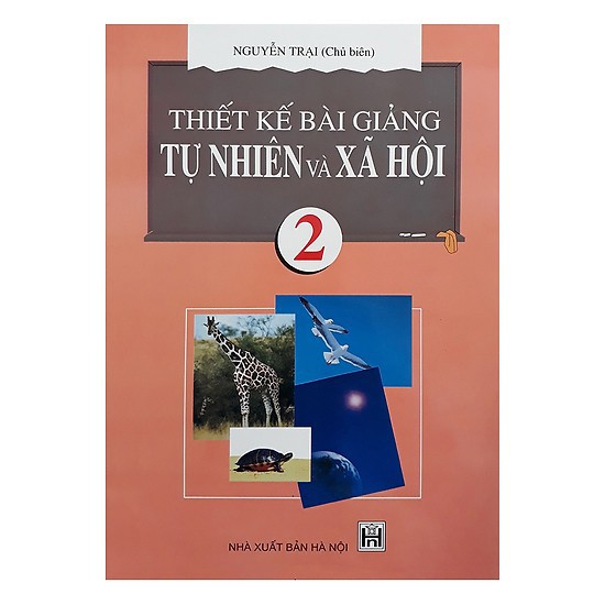 Sách - Thiết Kế Bài Giảng Tự Nhiên Và Xã Hội 2