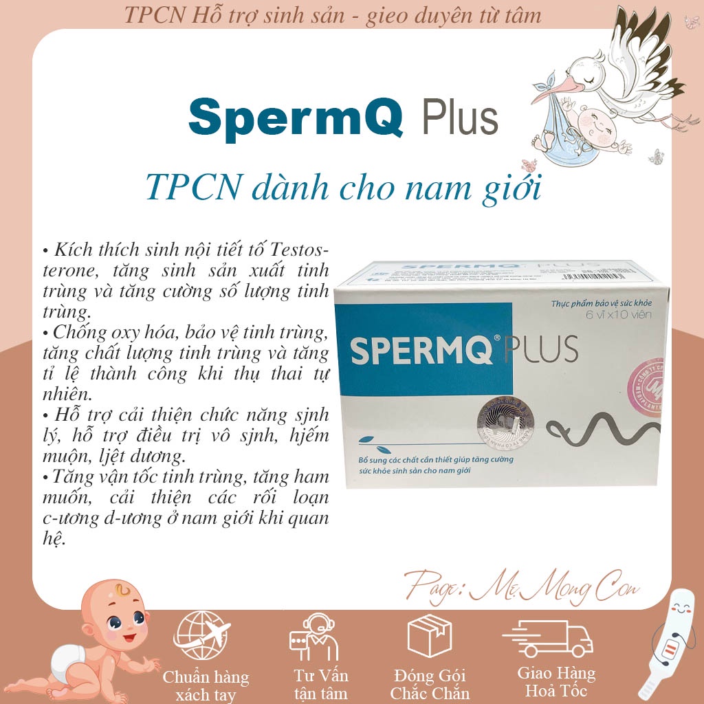SpermQ Plus  tăng thụ thai, tăng chất lượng và số lượng tinh trùng, hỗ trợ vô sinh hiếm muộn