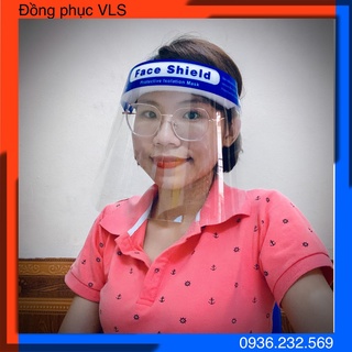 Mặt nạ, kính, tấm chắn giọt bắn Face Shield phòng dịch hiệu quả (hàng có sẵn, bán SLL)