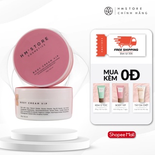 Kem Body Vip Kích Thích Trắng Nhanh Sau 7 Ngày [HM STORE - Whitening Body Vip] 250g