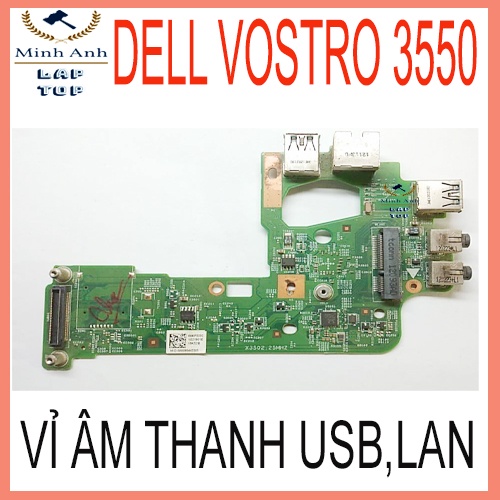 Board usb âm thanh và mạng lan Laptop Dell Vostro 3550 , N5110 No Bank