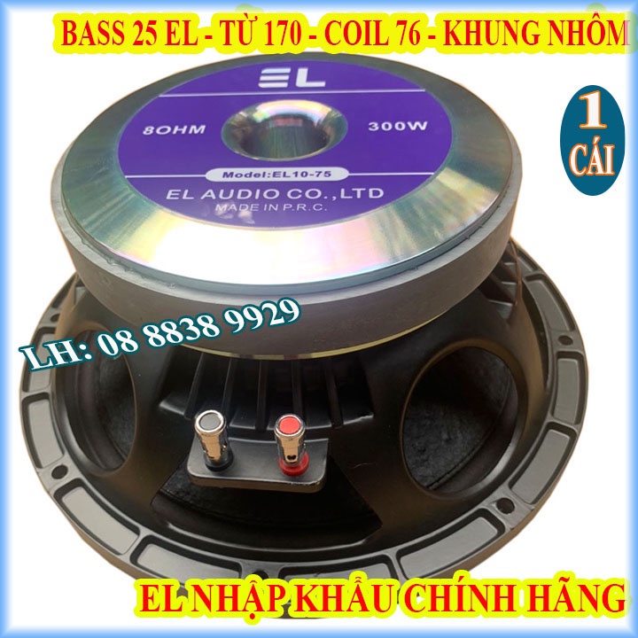 CỦ LOA BASS 25 EL NHẬP KHẨU COIL 76MM TỪ 170 CAO CẤP - GIÁ 1 CHIẾC