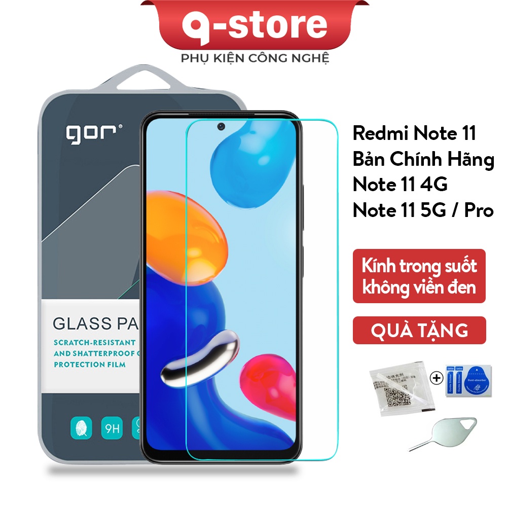 Kính cường lực Xiaomi Redmi Note 11, Redmi Note 12 chính hãng Qstore Cường lực Gor Note 11 4G, Redmi Note 11 Pro 5G
