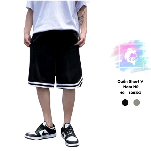 Quần Short V - Line Nam Nữ 38 - 100Kg Sói Store Bigsize 2 Màu