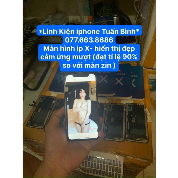 màn hình ip Xs Max ( Zy- incell )Ảnh thật Shop tự chụp 100 %