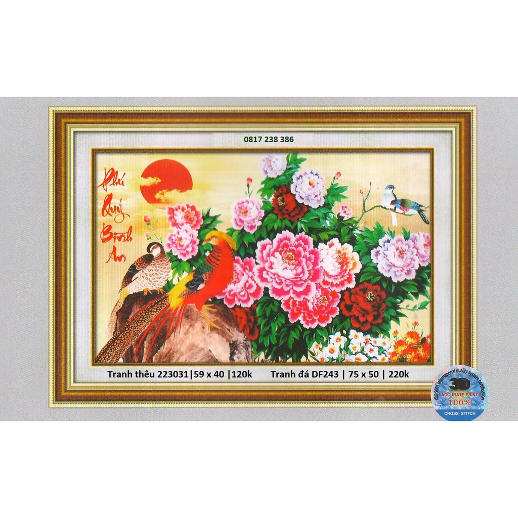 Tranh thêu chữ thập phú quý bình an 23031 (59 x 40 cm), tranh đính đá phú quý bình an DF243 (75 x 50 cm)