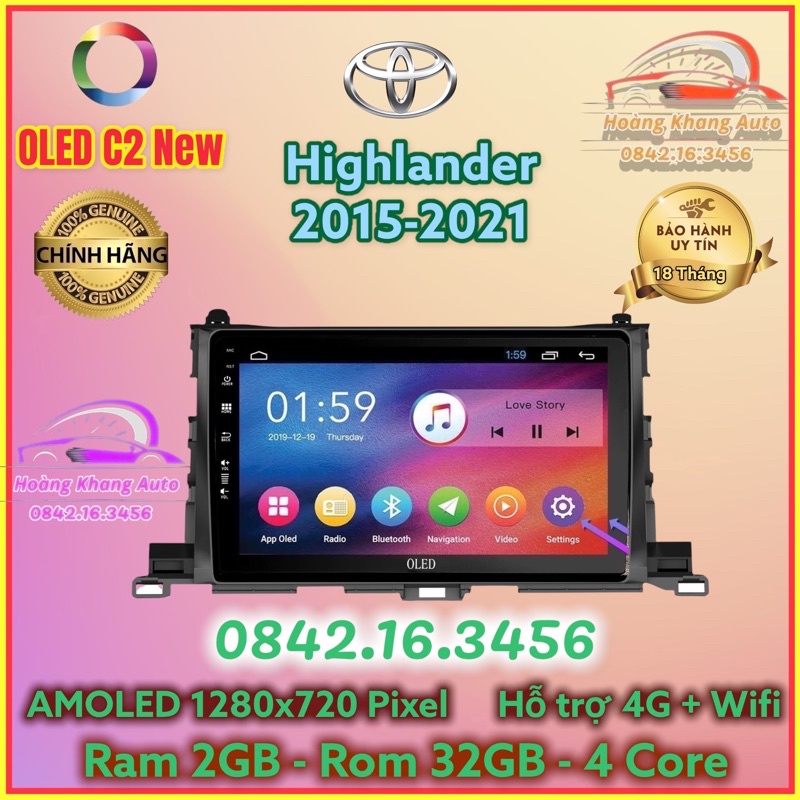 Màn hình Android OLED C2 New Theo Xe TOYOTA HIGHLANDER 2015 - 2021, kèm dưỡng và jack nguồn zin