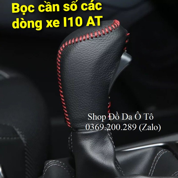 Bao da bọc cần số Hyundai i10, Accent, Elantra, Tucson, Santafe số tự động bằng da bò, shop sẽ gọi lại xác nhận xe