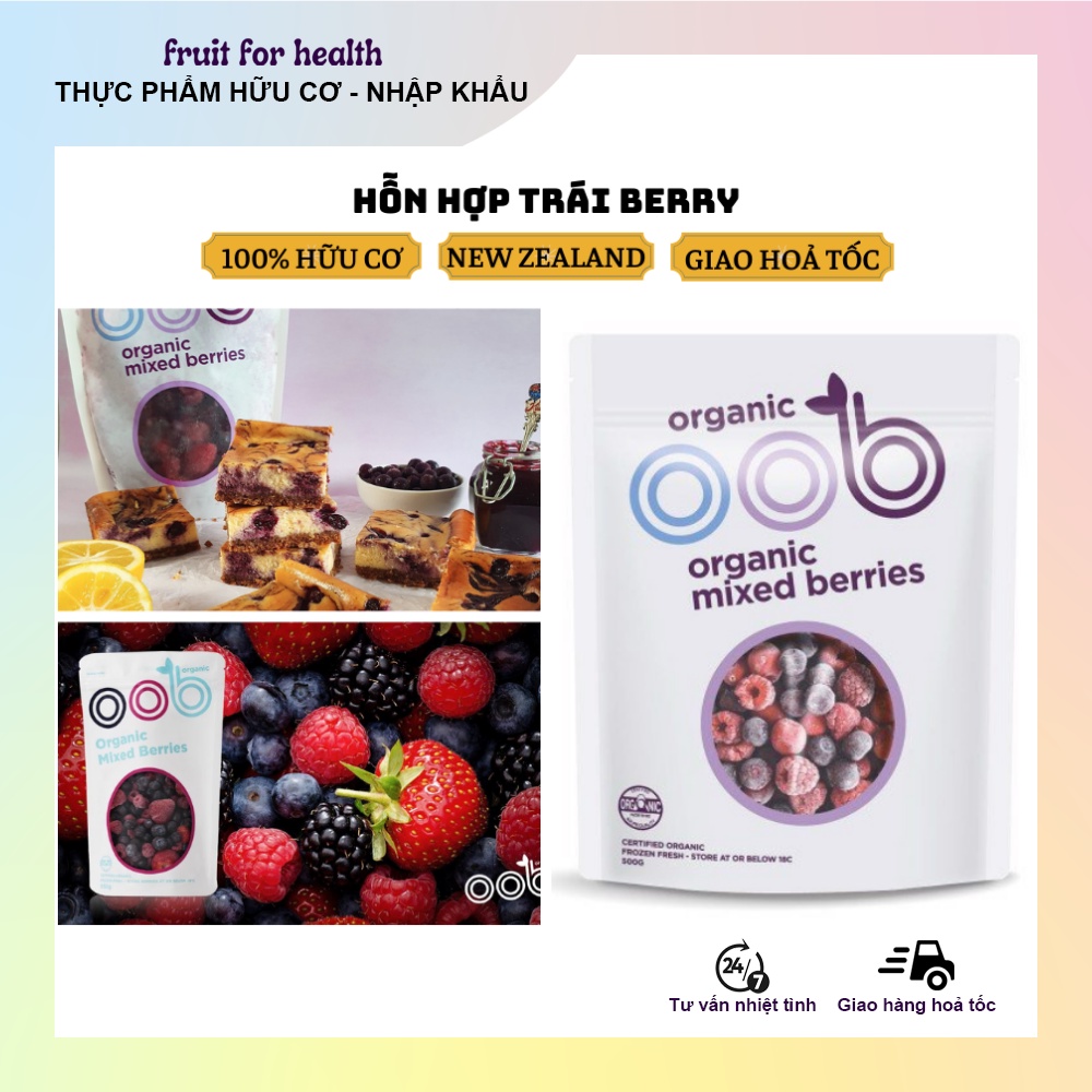 Hỗn hợp trái cây DÂU, VIỆT QUẤT, MÂM XÔI đông lạnh nhập khẩu New Zealand Oob organic Mixed berries 500g