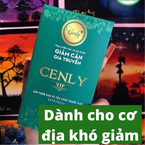 GIẢM CÂN CENLY V.I.P [ CƠ ĐỊA CHAI LÌ - KHÓ GIẢM-DÙNG ĐƯỢC CHO MẸ SỮA -KHÔNG TÁC DỤNG PHỤ-AN TOÀN TUYỆT ĐỐI