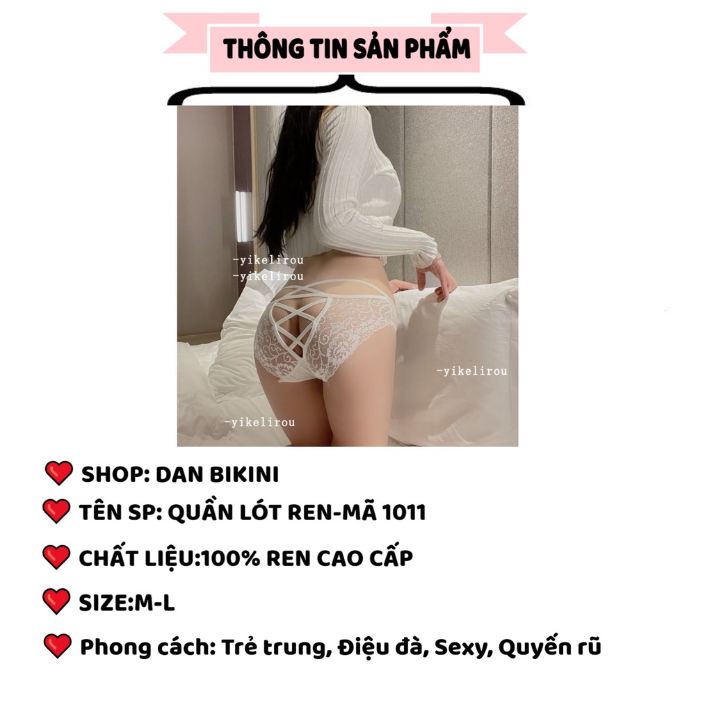 Quần Lót Nữ ren cao cấp thiết kế mềm mại thoáng mát siêu điệu đà quyến rũ MÃ 1011