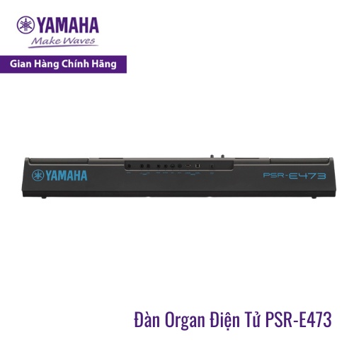 Đàn Organ Điện Tử Yamaha PSR-E473