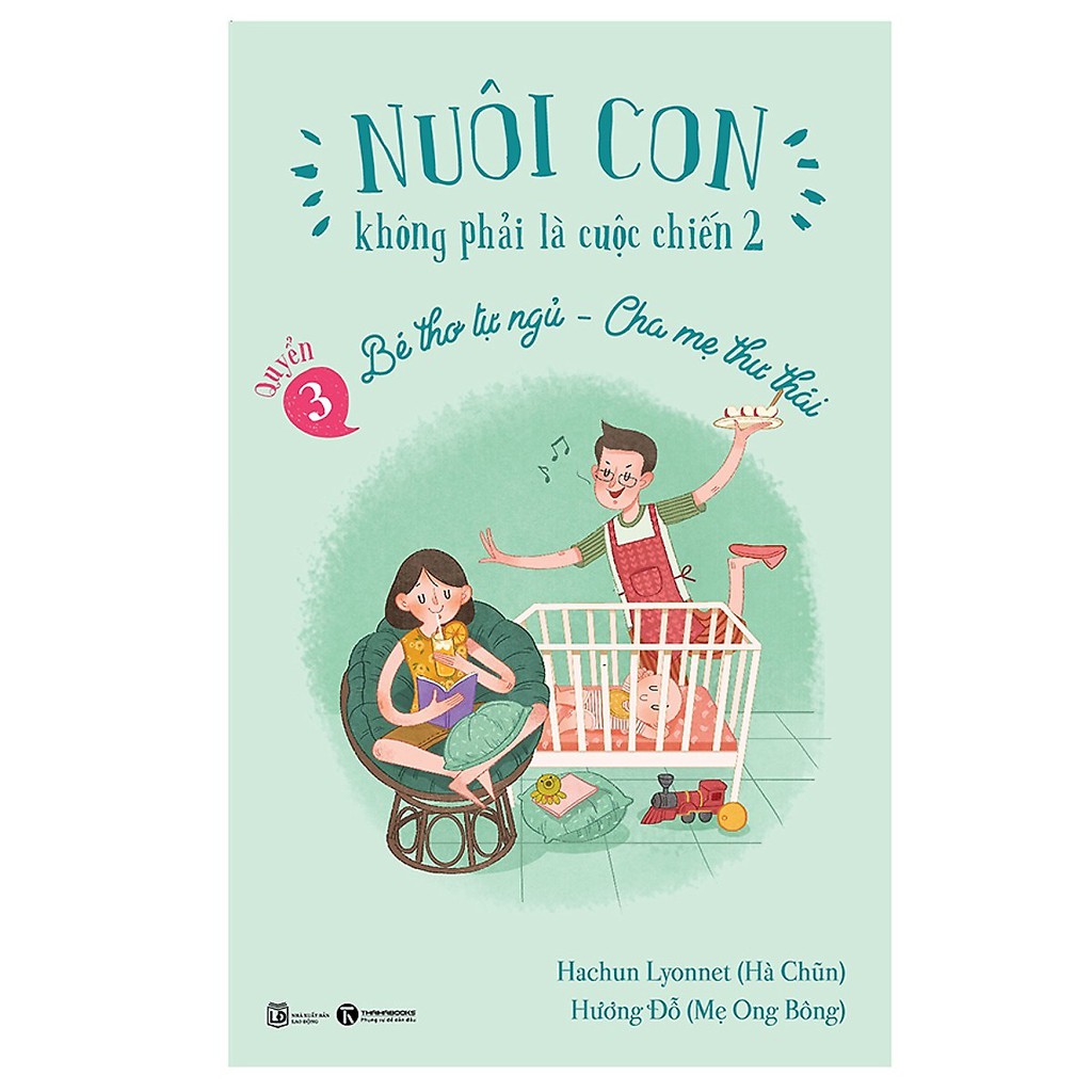 Sách - Nuôi Con Không Phải Là Cuộc Chiến 2 (Trọn Bộ 3 Tập)