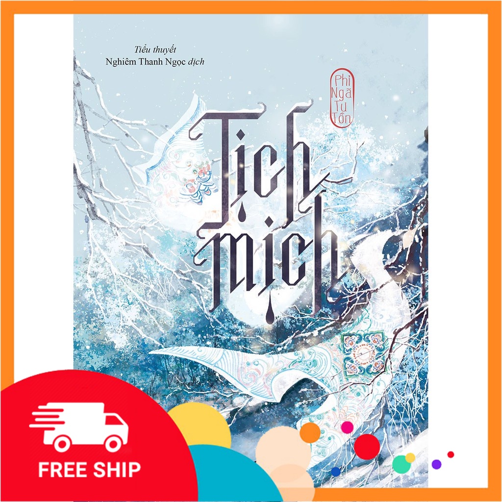 New - Tịch mịch - Phỉ Ngã Tư Tồn
