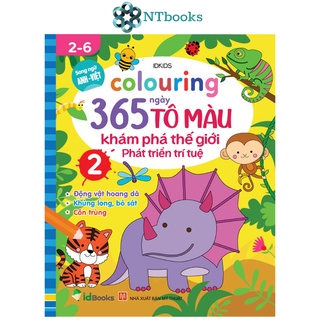 Sách Colouring 365 ngày Tô màu - KHÁM PHÁ THẾ GIỚI PHÁT TRIỂN TRÍ TUỆ - Động vật hoang dã, Khủng long, Bò sát, Côn trùng