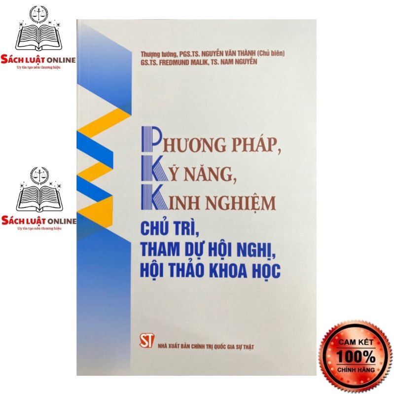 Sách - Phương pháp, kỹ năng, kinh nghiệm chủ trì, tham dự hội nghị, hội thảo khoa học
