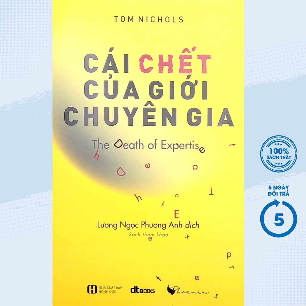 Sách - Cái Chết Của Giới Chuyên Gia - The Death Of Expertis - DT