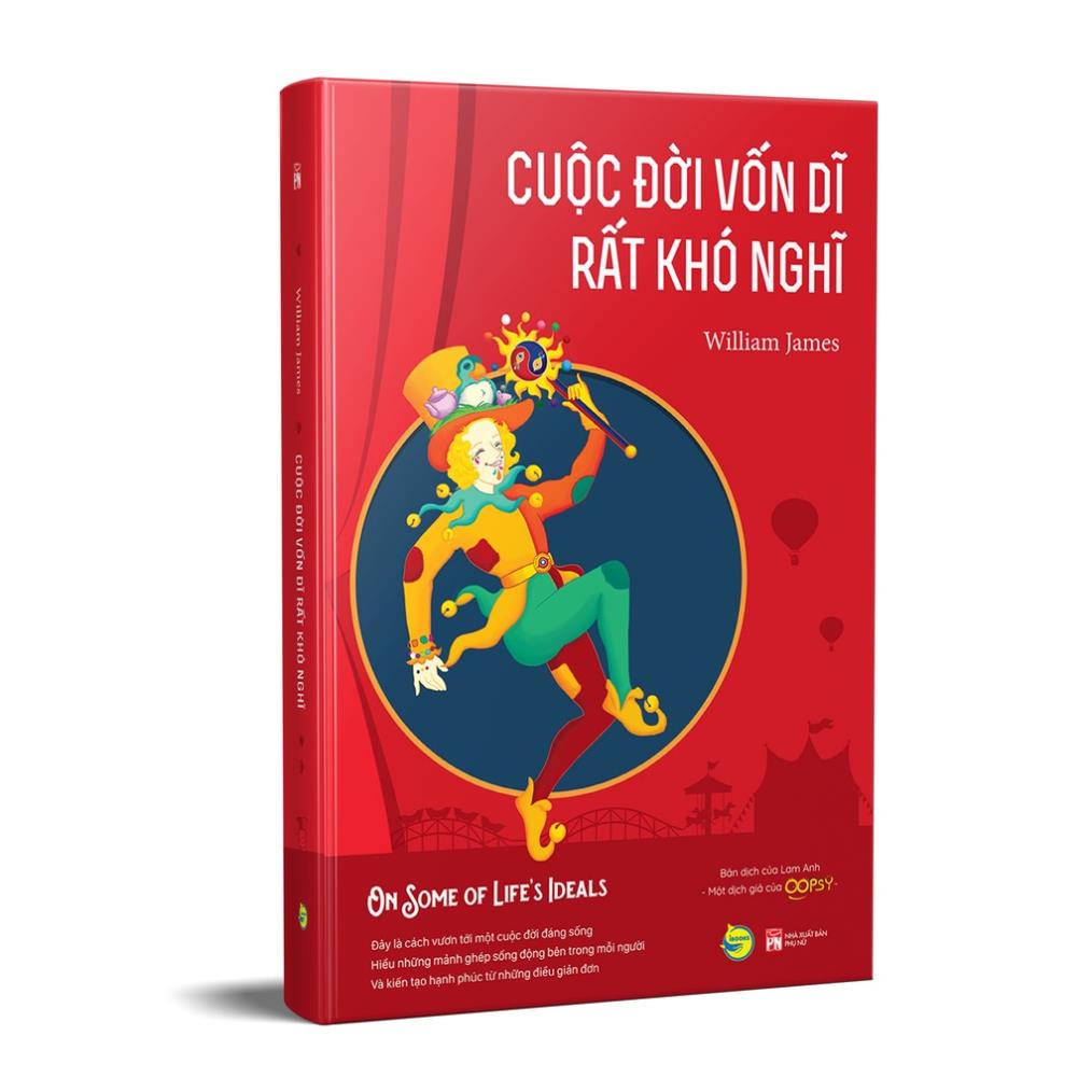 Sách - Cuộc Đời Vốn Dĩ Rất Khó Nghĩ- Bách Việt