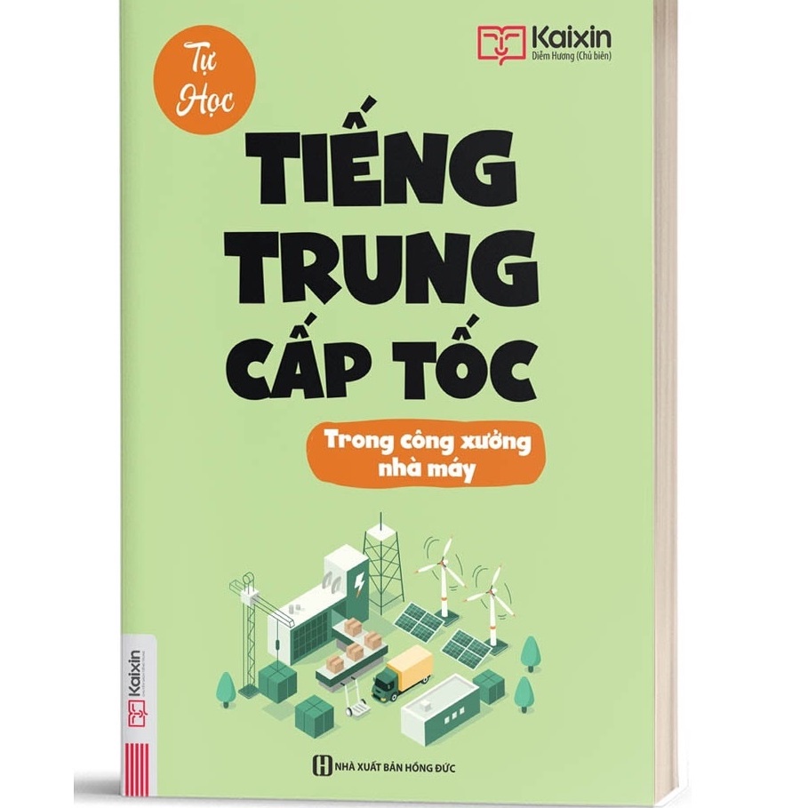 Sách - Tự Học Tiếng Trung Cấp Tốc Trong Công Xưởng Nhà Máy - Kèm App Online