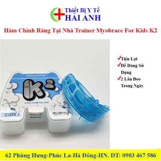Hàm Chỉnh Răng Tại Nhà Trainer Myobrace For Kids K2