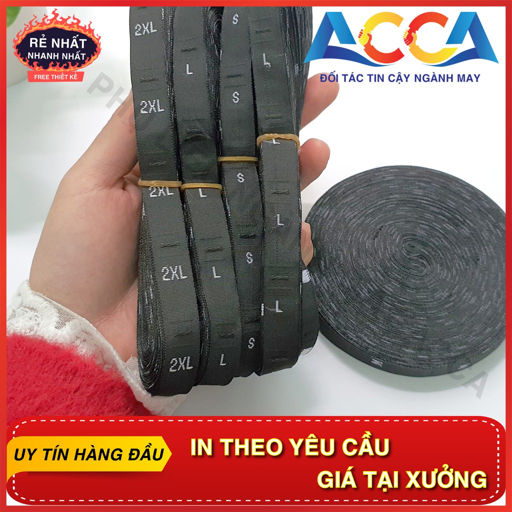 [RẺ VÔ ĐỊCH] 1000 CÁI MÁC SIZE DỆT GẮN QUẦN ÁO _ IN MÁC DỆT GẮN CỔ ÁO,SƯỜN ÁO THEO YÊU CẦU_ XƯỞNG IN NHÃN MÁC ACCA