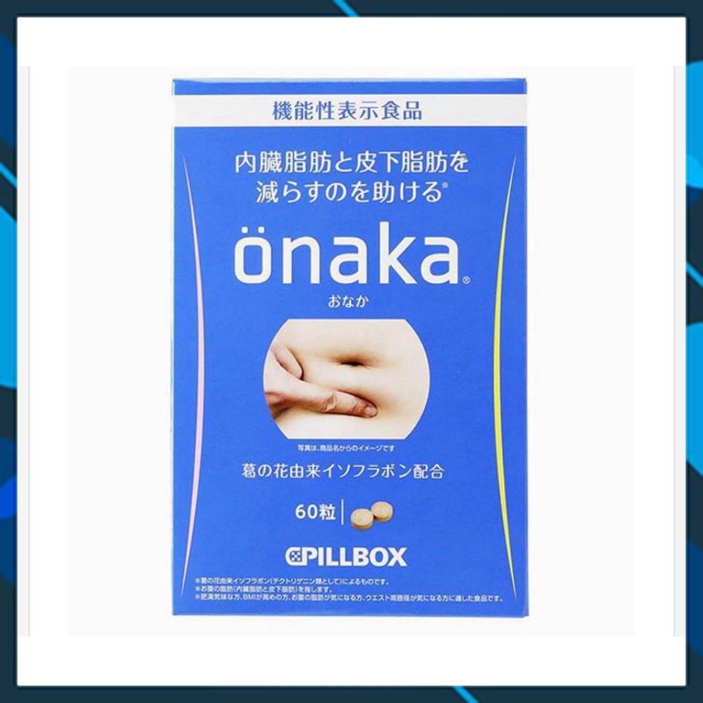 VIÊN UỐNG GIẢM MỠ BỤNG ONAKA