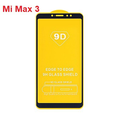 Kính cường lực full màn Xiaomi Mi Max 2/ Mi Max 3 hai màu đen - trắng - tặng phụ kiện dán