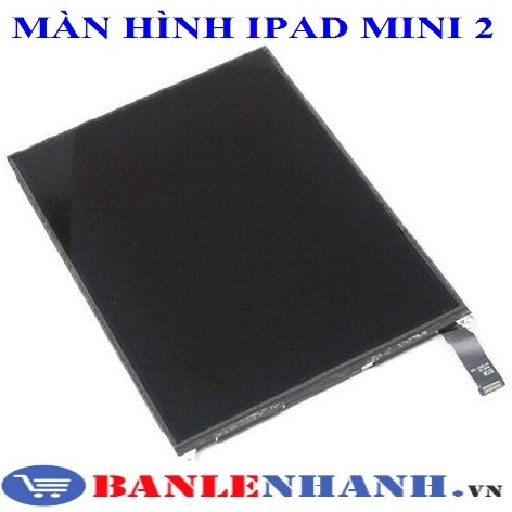 BỘ MÀN HÌNH IPAD MINI 2